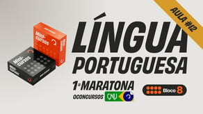 CNU - Bloco 8 -  Aula de Português | Redação [Aula 12] #MaratonaQC